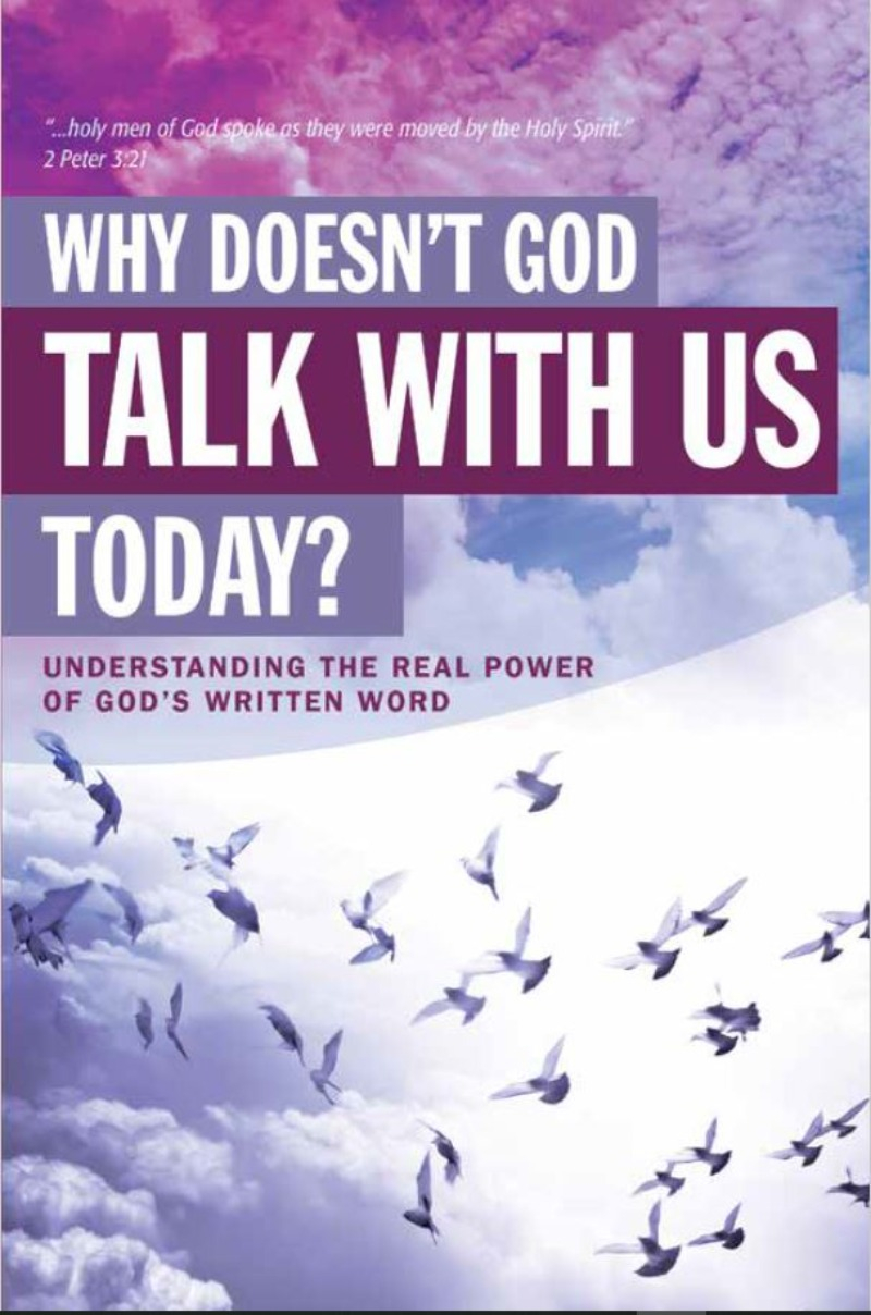 Why Doesn’t God Talk With Us Today?